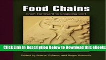 [Reads] Food Chains: From Farmyard to Shopping Cart (Hagley Perspectives on Business and Culture)