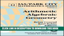 [Download] Arithmetic Algebraic Geometry (Ias/Park City Mathematics) Hardcover Online