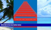 Must Have PDF  Capitalism from Below: Markets and Institutional Change in China  Free Full Read