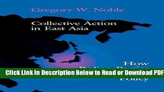 [Get] Collective Action in East Asia: How Ruling Parties Shape Industrial Policy (Cornell Studies