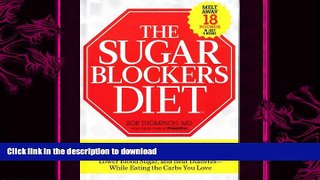 READ  The Sugar Blockers Diet FULL ONLINE