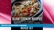 FAVORITE BOOK  Slow Cooker Recipes Complete Boxed Set - Best Tasting Slow Cooker Recipes: 3 Books