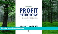 Big Deals  Profit Pathology and Other Indecencies  Best Seller Books Most Wanted