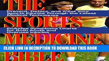 [PDF] Sports Medicine Bible: Prevent, Detect, and Treat Your Sports Injuries Through the Latest