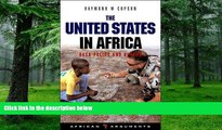 Big Deals  The United States in Africa: Bush Policy and Beyond (African Arguments)  Best Seller