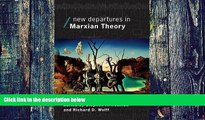 Big Deals  New Departures in Marxian Theory (Economics As Social Theory)  Best Seller Books Best