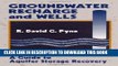 Collection Book Groundwater Recharge and Wells: A Guide to Aquifer Storage Recovery