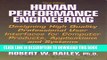 New Book Human Performance Engineering: Designing High Quality Professional User Interfaces for