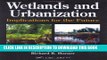 New Book Wetlands and Urbanization: Implications for the Future