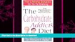 READ  The Carbohydrate Addict s Diet: The Lifelong Solution to Yo-Yo Dieting (Signet) FULL ONLINE