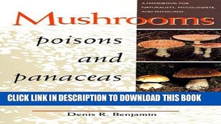 Collection Book Mushrooms Poisons and Panaceas: A Handbook for Naturalists, Mycologists, and