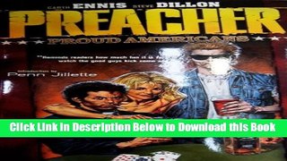 [Reads] Preacher: Proud Americans (Preacher) Online Ebook