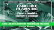 New Book Land-Use Planning for Sustainable Development (Social Environmental Sustainability)