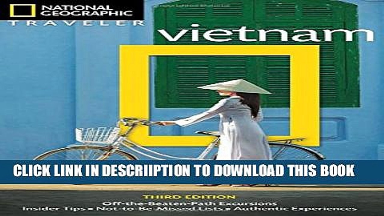 [PDF] National Geographic Traveler: Vietnam, 3rd Edition Full Online