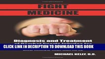 [PDF] Fight Medicine: Diagnosis and Treatment of Combat Sports Injuries for Boxing, Wrestling, and