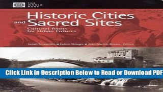 [Get] Historic Cities and Sacred Sites: Cultural Roots for Urban Futures Free New