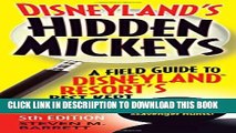 [PDF] Disneyland s Hidden Mickeys: A Field Guide to DisneylandÂ® Resort s Best Kept Secrets