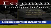 [PDF] Feynman And Computation: Exploring The Limits Of Computers (The advanced book program) Full