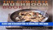 Collection Book The Complete Mushroom Book: Savory Recipes for Wild and Cultivated Varieties