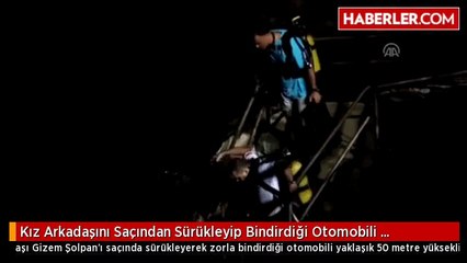 Kız Arkadaşını Saçından Sürükleyip Bindirdiği Otomobili Falezlere Sürdü: 2 Ölü
