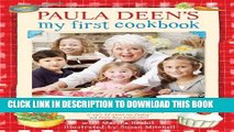 [PDF] Paula Deen s My First Cookbook Popular Online