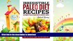READ  Irresistible Paleo Diet Recipes: Irresistible Paleo Diet Recipes -Easy Recipe Cookbook to