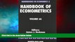 Must Have  Handbook of Econometrics, Volume 6A  READ Ebook Full Ebook Free