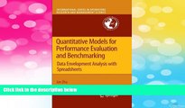 Must Have  Quantitative Models for Performance Evaluation and Benchmarking: Data Envelopment