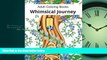 Enjoyed Read Adult Coloring Books: Whimsical Journey Coloring Books for Adults Relaxation