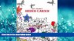 Choose Book Just color it: Hidden Garden (An adult coloring book with hidden objects) (Volume 2)