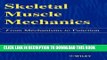 [PDF] Skeletal Muscle Mechanics: From Mechanisms to Function Popular Online