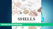 For you Shells: Coloring and Shading Book (S M Coloring and Shading Books)