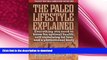 READ  The Paleo Lifestyle Explained: Everything You Need to Know for Optimal Health,