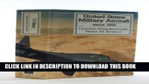 New Book United States Military Aircraft Since 1908 (Putnam s US aircraft)