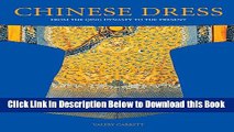 [Best] Chinese Dress: From the Qing Dynasty to the Present Online Books