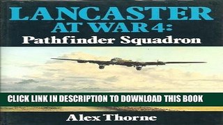 New Book Lancaster at War 4 : Pathfinder Squadron