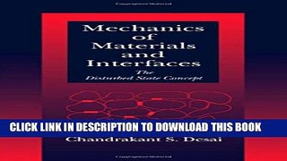 New Book Mechanics of Materials and Interfaces: The Disturbed State Concept