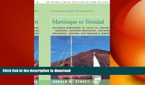 READ ONLINE Martinique to Trinidad: including Martinique, St. Lucia, St. Vincent, Barbados,
