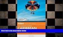 READ book  Fodor s The Complete Guide to Caribbean Cruises (Travel Guide)  FREE BOOOK ONLINE