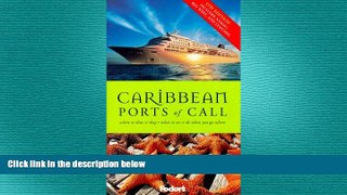 READ book  Fodor s Caribbean Ports of Call, 5th Edition: Where to Dine   Shop and What to See and
