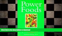 FAVORITE BOOK  PowerFoods: Good Food, Good Health with Phytochemicals, Nature s Own Energy