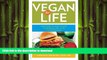 EBOOK ONLINE  Vegan for Life: Everything You Need to Know to Be Healthy and Fit on a Plant-Based