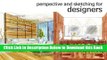 [Best] Perspective and Sketching for Designers Plus MyInteriorDesignKit with Pearson eText --