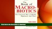 FAVORITE BOOK  The Book of Macrobiotics: The Universal Way of Health, Happiness and Peace FULL