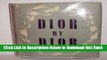 [Best] Dior by Dior  - The Autobiography of Christian Dior Online Books