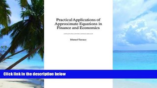 Big Deals  Practical Applications of Approximate Equations in Finance and Economics  Free Full