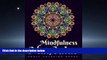 Choose Book Adult Coloring Books: Mindfulness Mandalas: A mandala coloring book for adult