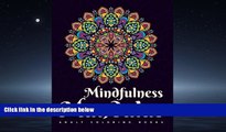 Choose Book Adult Coloring Books: Mindfulness Mandalas: A mandala coloring book for adult