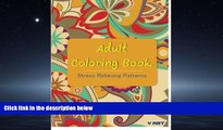 Popular Book Adult Coloring Book: Coloring Books For Adults : Stress Relieving Patterns (Volume 7)