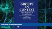Big Deals  Groups in Context: A New Perspective on Group Dynamics  Best Seller Books Most Wanted